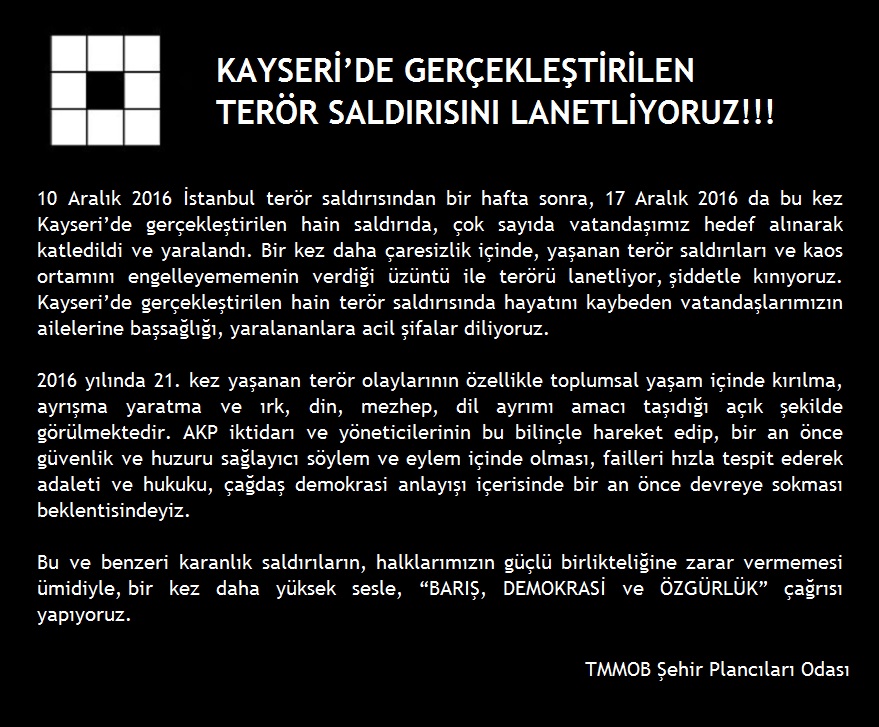 KAYSERİ'DE GERÇEKLEŞTİRİLEN TERÖR SALDIRISINI LANETLİYORUZ!!!
