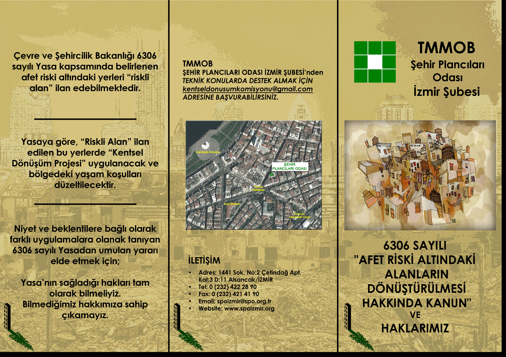 İZMİR ŞUBE KENTSEL DÖNÜŞÜM KOMİSYONU 21 MART CUMARTESİ GÜNÜ NARLIDERE KENTSEL DÖNÜŞÜM ALANINI ZİYARET EDECEK