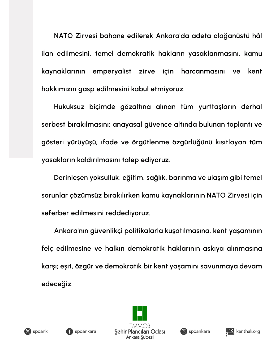 ANKARA NATO`NUN VİTRİNİ DEĞİL, HALKIN KENTİDİR.