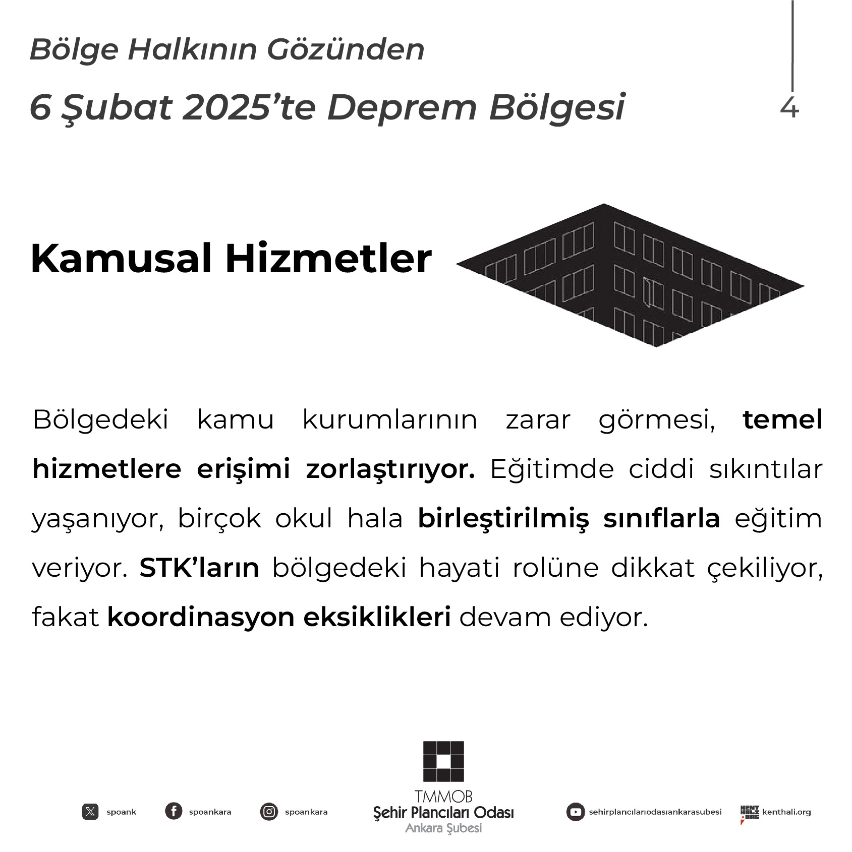BÖLGE HALKININ GÖZÜNDEN: ŞUBAT 2025'TE DEPREM BÖLGESİ