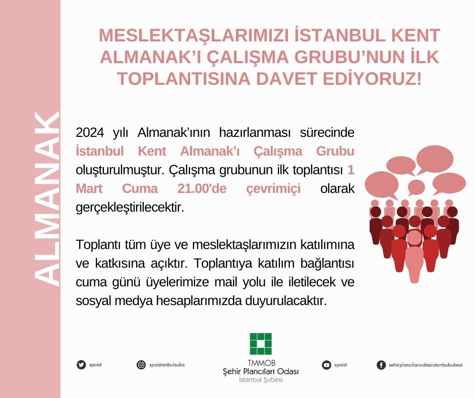 MESLEKTAŞLARIMIZI İSTANBUL KENT ALMANAK'I ÇALIŞMA GRUBU'NUN İLK TOPLANTISINA DAVET EDİYORUZ!
