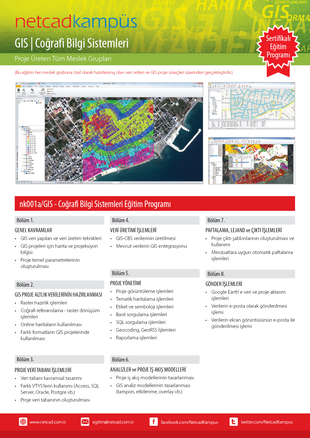 23-24 ŞUBAT 2019 TARİHİNDEKİ COĞRAFİ BİLGİ SİSTEMLERİ(GIS) SERTİFİKALI EĞİTİM PROGRAMI İÇİN KAYITLAR BAŞLADI