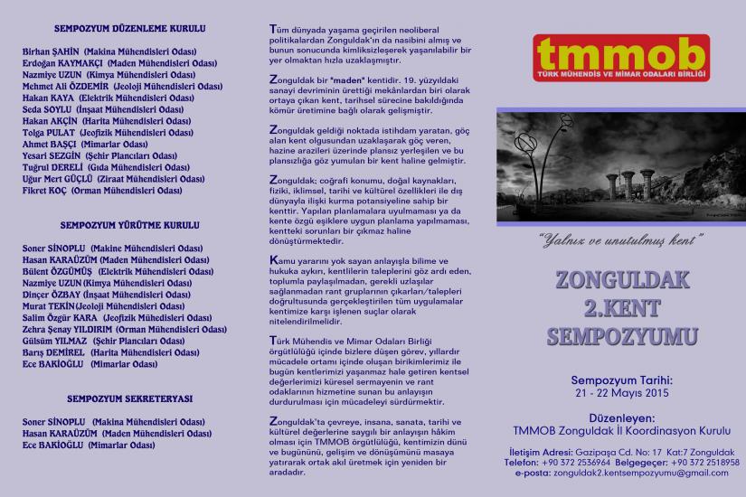 TMMOB ZONGULDAK KENT SEMPOZYUMU 21-22 MAYIS 2015 TARİHLERİNDE DÜZENLENECEKTİR.