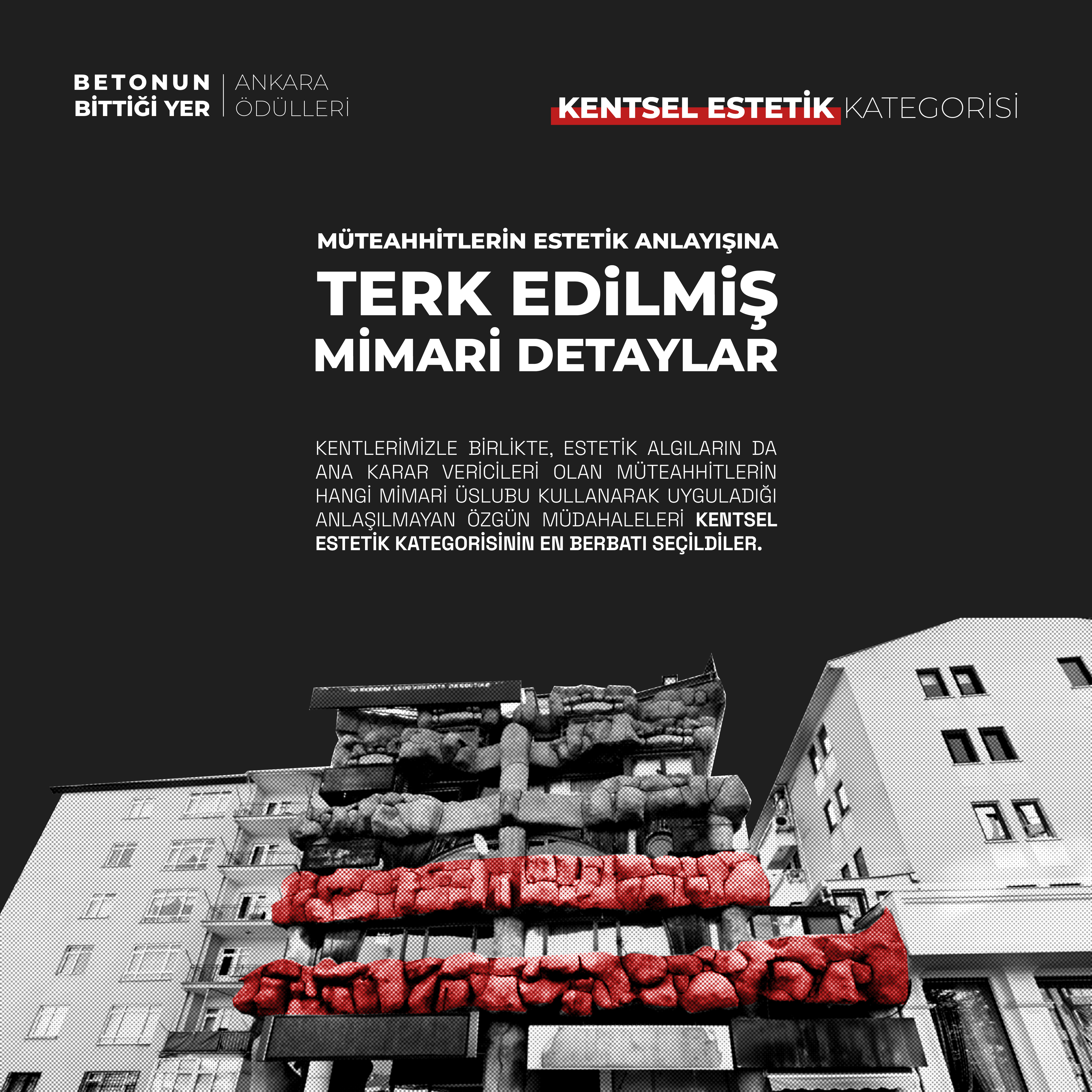 "BETONUN BİTTİĞİ YER: ANKARA ÖDÜLLERİ" SONUÇLANDI