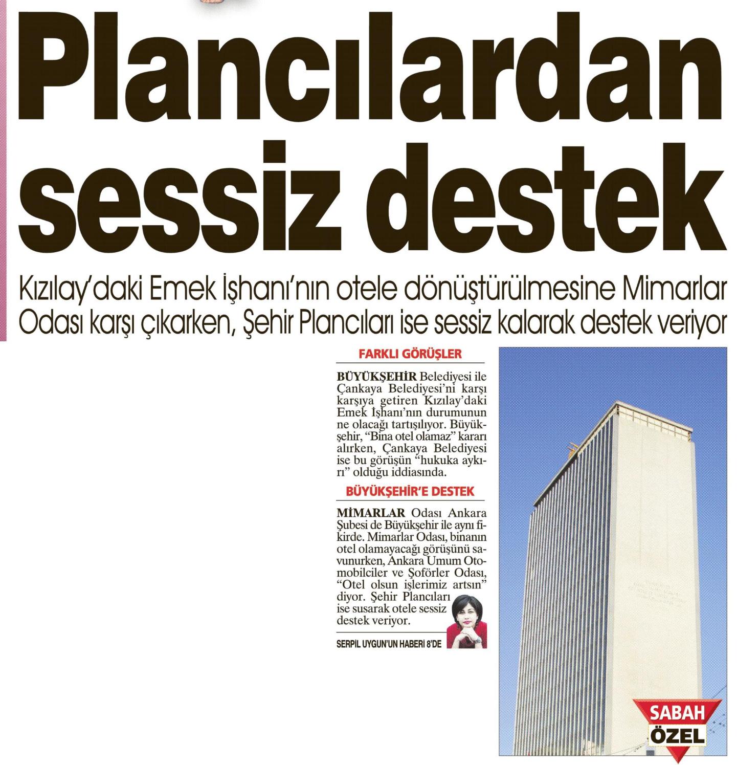 EMEK İŞHANINA DAİR BASIN AÇIKLAMAMIZ HAKKINDA 17 HAZİRAN 2009 TARİHLİ GAZETELERDE ÇIKAN HABERLER VE TEKZİP YAZISI