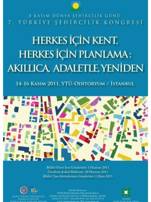 DŞG 35 | 7. TŞK HERKES İÇİN KENT HERKES İÇİN PLANLAMA: AKILLICA, ADALETLE, YENİDEN (2011)