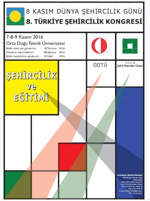 DŞG 40 | 8. TÜRKİYE ŞEHİRCİLİK KONGRESİ ŞEHİRCİLİK VE EĞİTİMİ (2016)