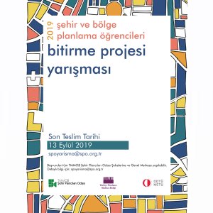2019- PLANLAMA ÖĞRENCİLERİ BİTİRME PROJESİ YARIŞMASI