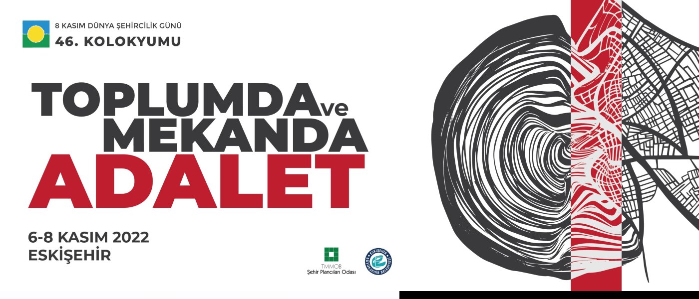 DŞG 46 | TOPLUMDA VE MEKANDA ADALET (2022)