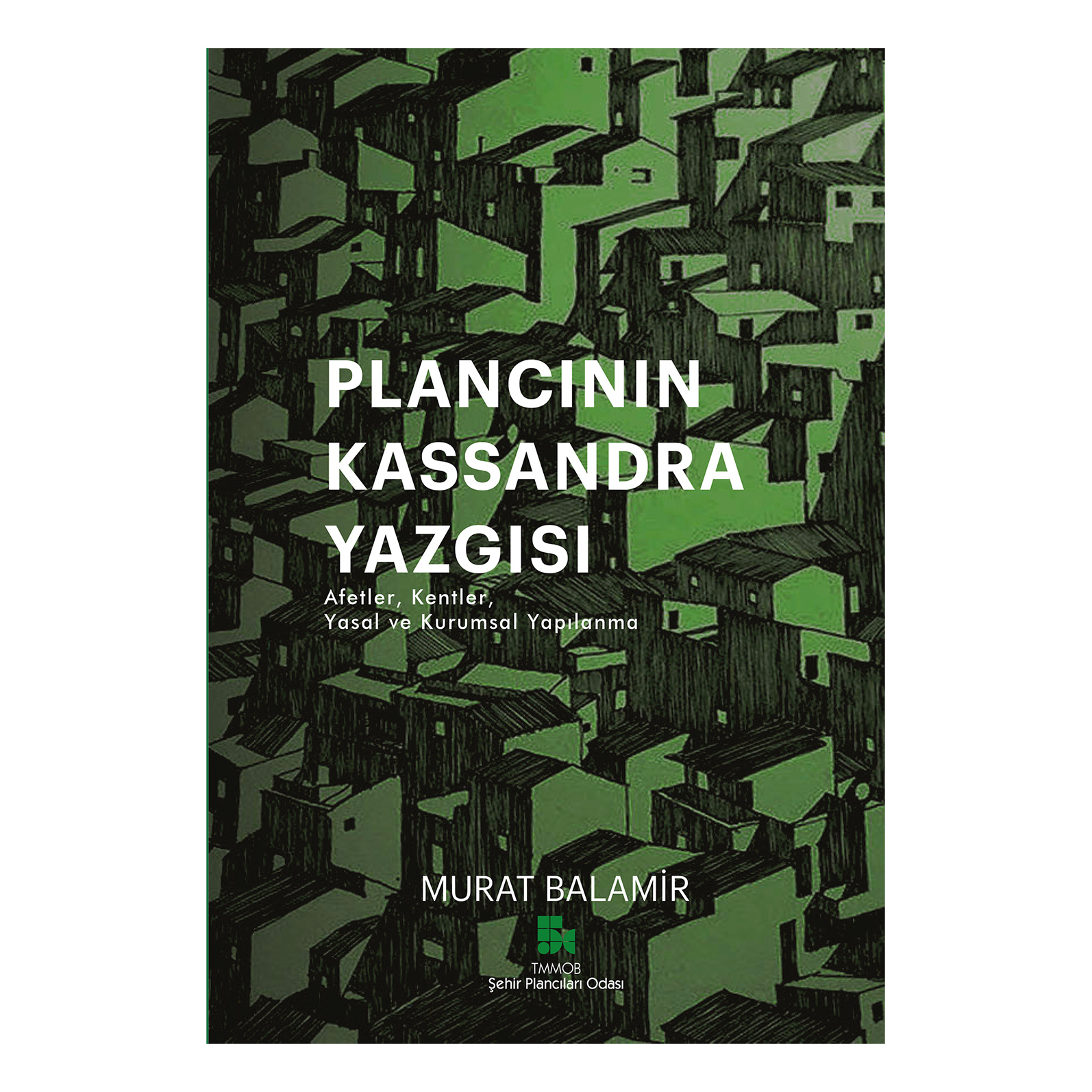PLANCININ KASSANDRA YAZGISI