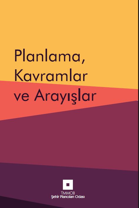 PLANLAMA, KAVRAMLAR VE ARAYIŞLAR