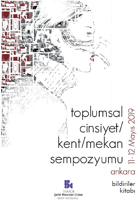 2. TOPLUMSAL CİNSİYET KENT VE EMKAN SEMPOZYUMU BİLDİRİLER KİTABI