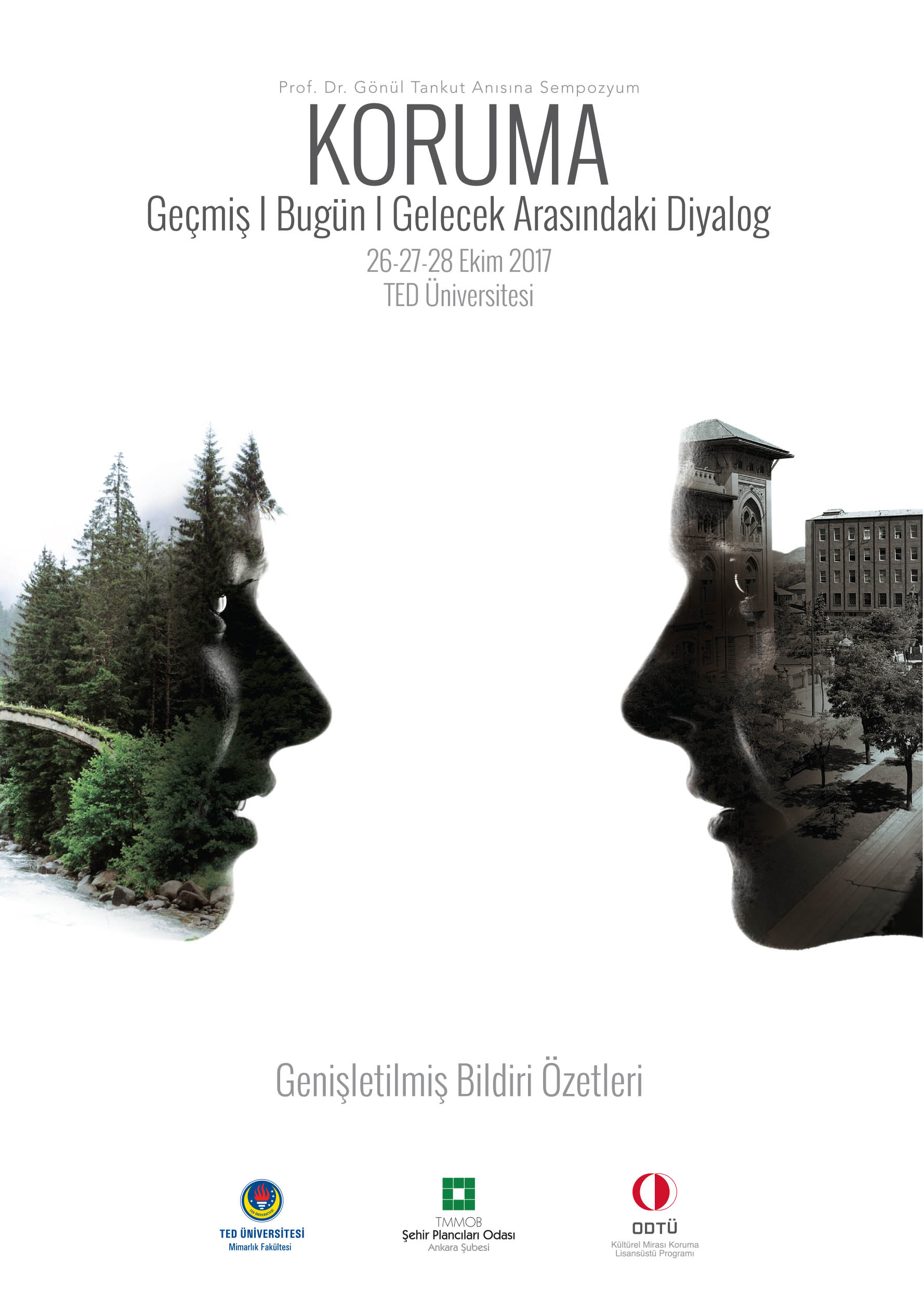 KORUMA | GEÇMİŞ-BUGÜN-GELECEK ARASINDAKİ DİYALOG SEMPOZYUMU 