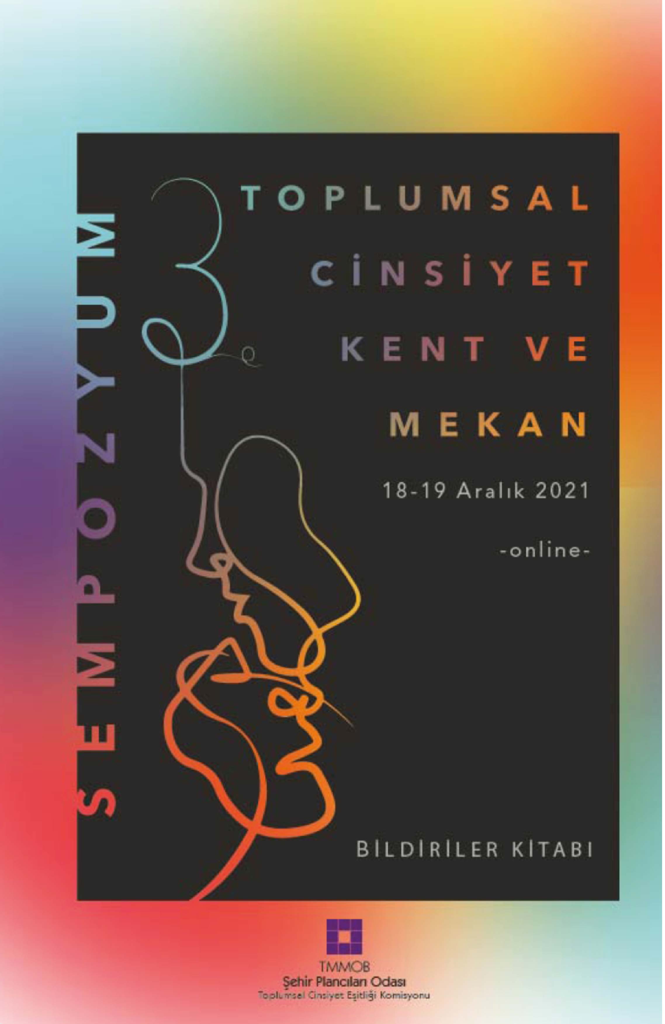 3. TOPLUMSAL CİNSİYET KENT VE MEKAN SEMPOZYUMU