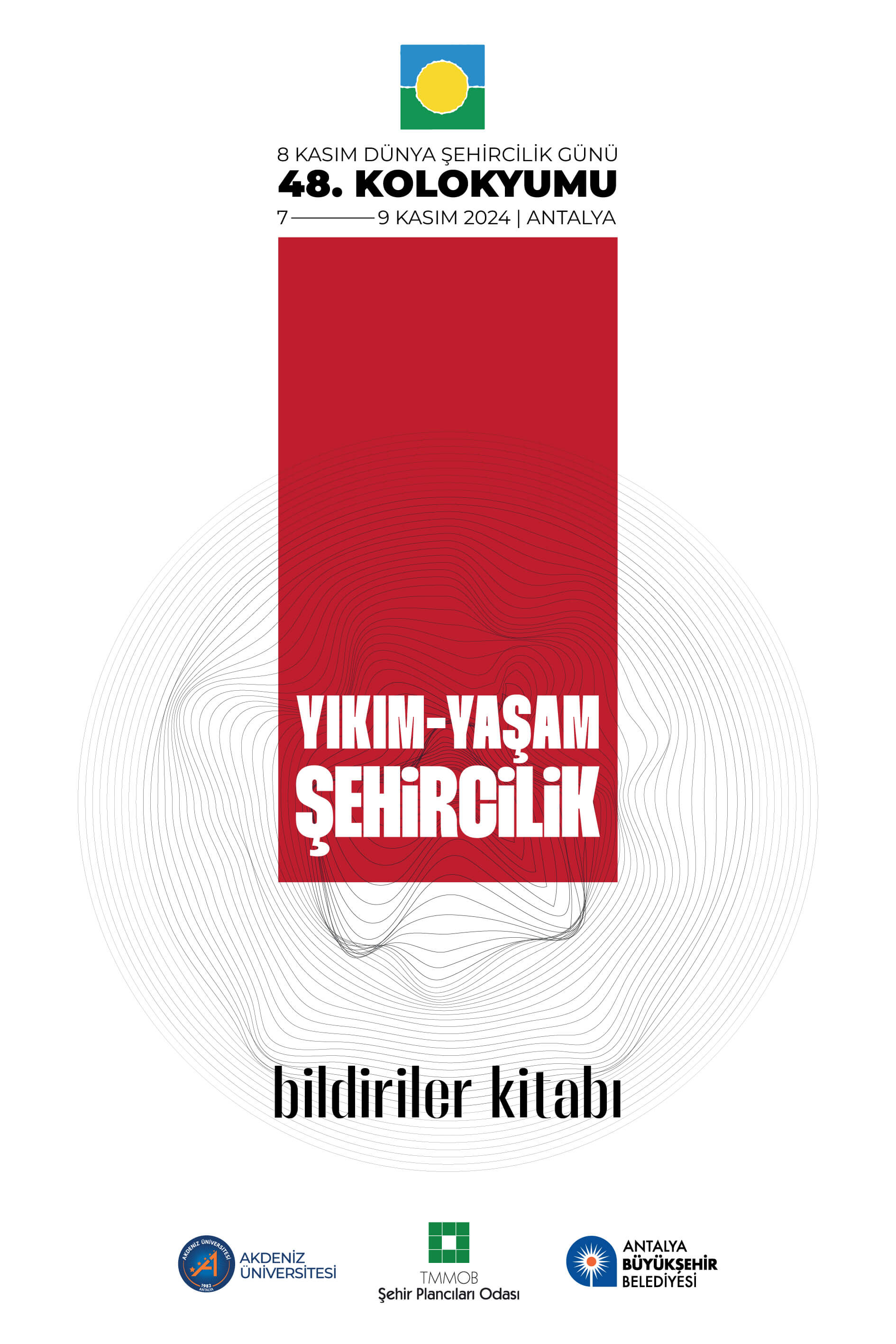 DŞG 48 | YIKIM, YAŞAN, ŞEHİRCİLİK (2024)