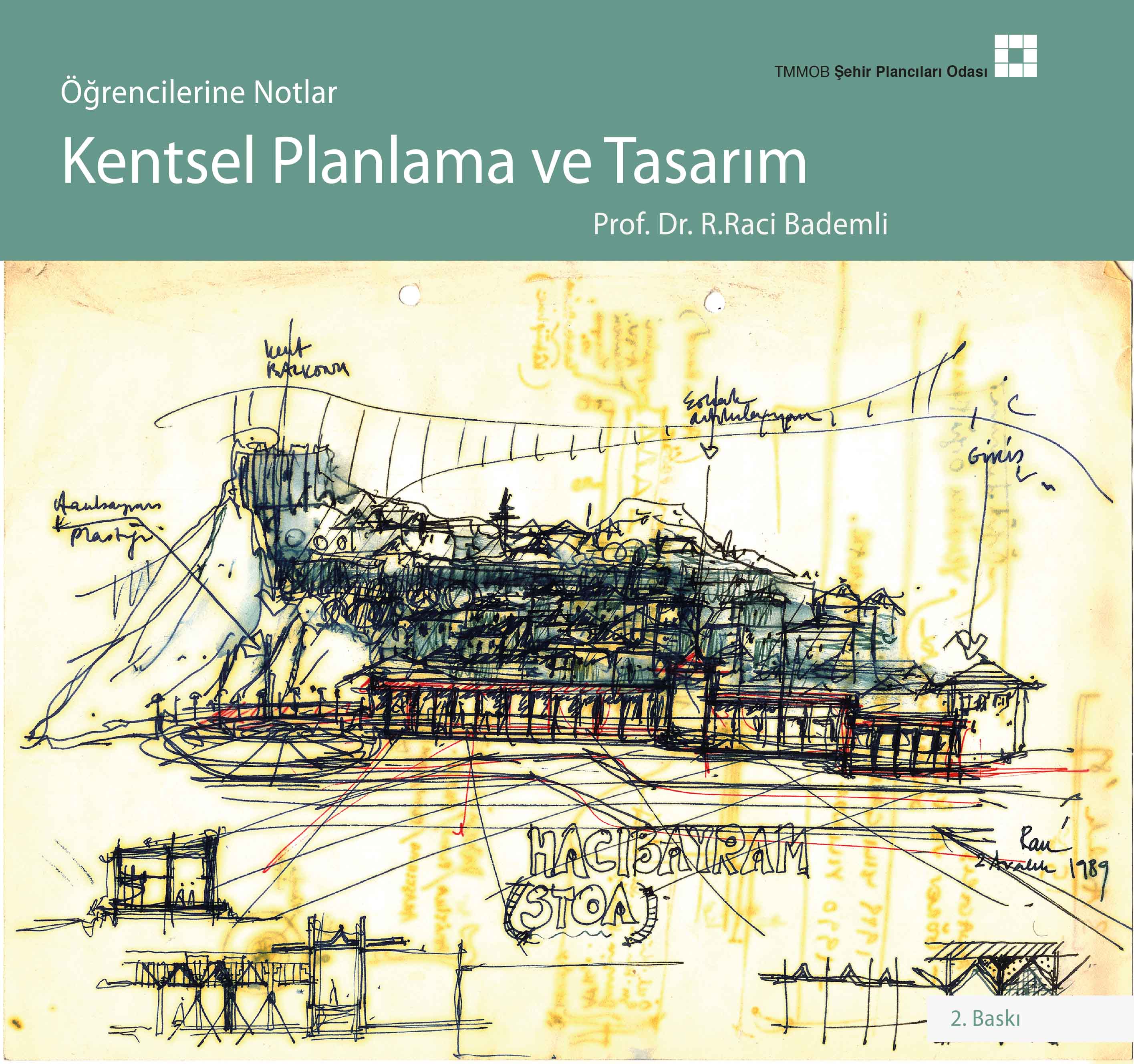 KENTSEL PLANLAMA VE TASARIM ÖĞRENCİLERİNE NOTLAR
