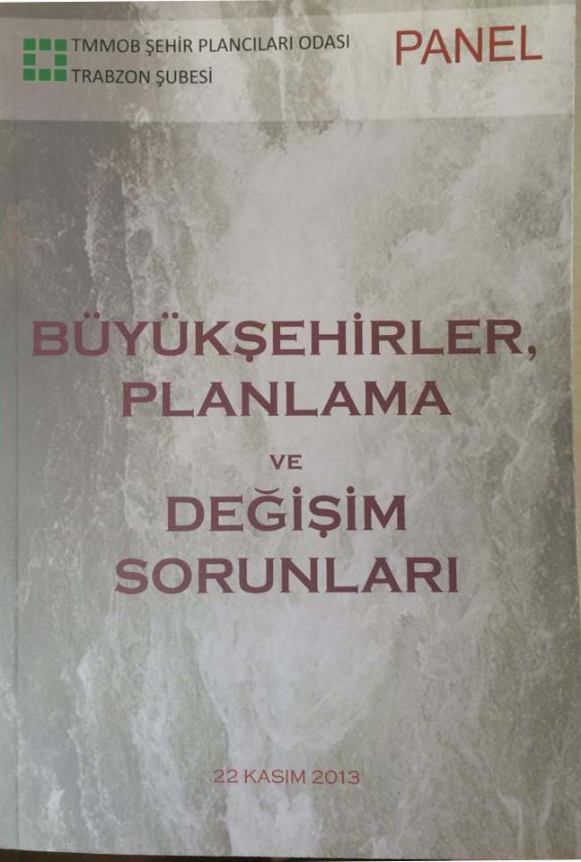 BÜYÜKŞEHİRLER,PLANLAMA VE DEĞİŞİM SORUNLARI